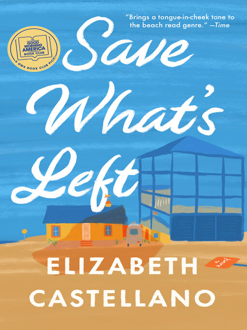 Title details for Save What's Left by Elizabeth Castellano - Wait list